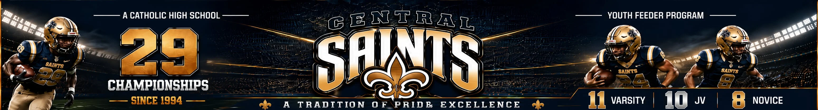 Central Saints Youth Football & Cheer — A Tradition of Pride & Excellence, Champions since 1993